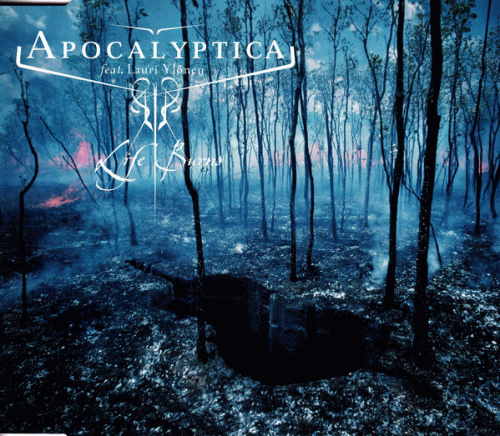 Apocalyptica : Life Burns